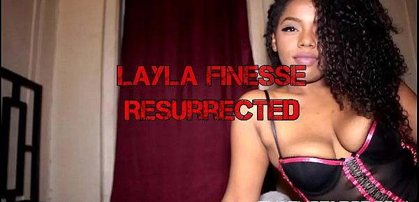  Layla Finesse Back Again